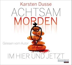 Cover for Karsten Dusse · Achtsam Morden Im Hier Und Jetzt (CD) (2022)