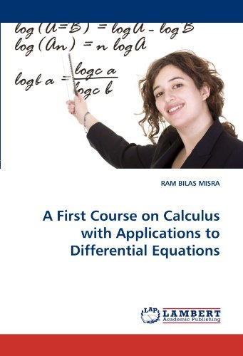 Cover for Ram Bilas Misra · A First Course on Calculus with Applications to Differential Equations (Taschenbuch) (2010)