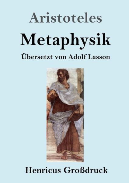 Metaphysik (Grossdruck) - Aristoteles - Bøger - Henricus - 9783847833710 - 29. marts 2019