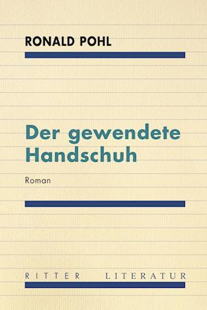 Cover for Ronald Pohl · Der gewendete Handschuh (Buch) (2024)