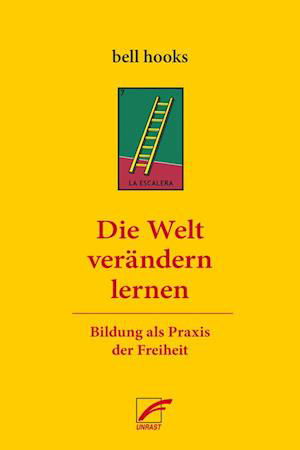 Cover for Bell Hooks · Die Welt verändern lernen (Bok) (2023)
