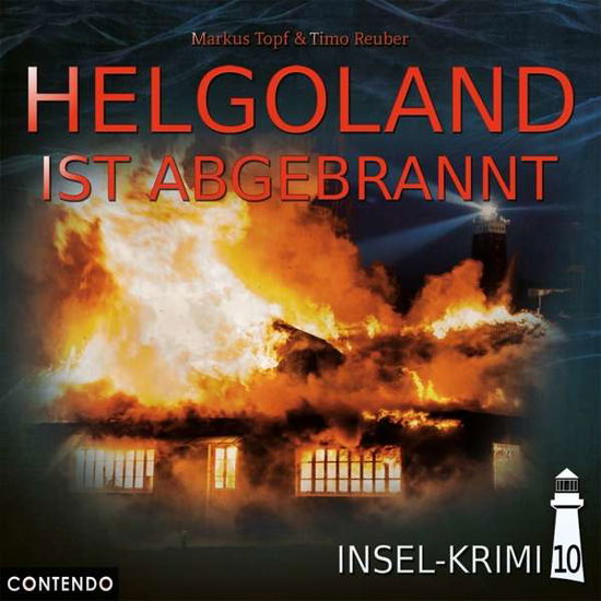 Cover for Insel-krimi · Insel-krimi 10 - Helgoland Ist Abgebrannt (CD) (2019)