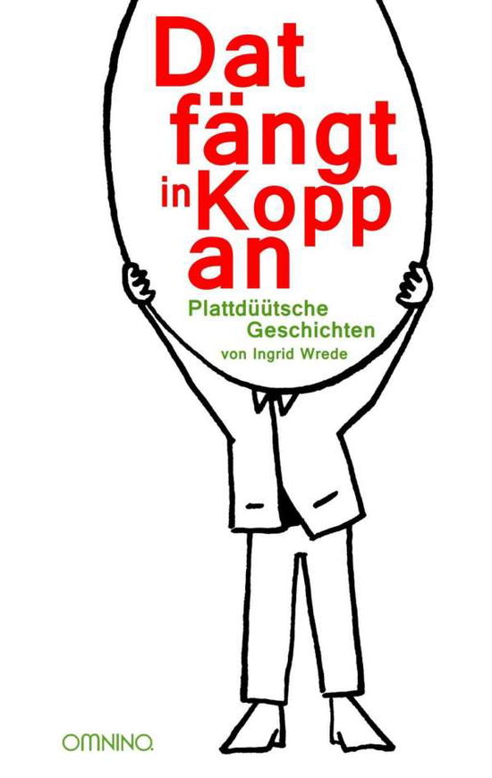 Cover for Wrede · Dat fängt in Kopp an (Book)