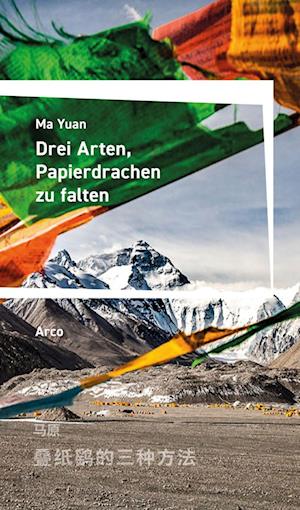 Drei Arten, Papierdrachen zu falten - Ma Yuan - Książki - Arco - 9783965870710 - 22 listopada 2023