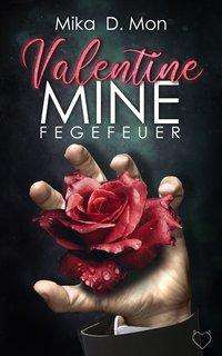 Cover for Mon · Valentine Mine (Book)