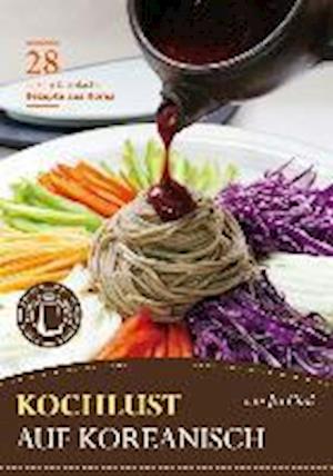 Kochlust auf Koreanisch - Choi - Books -  - 9783981128710 - 