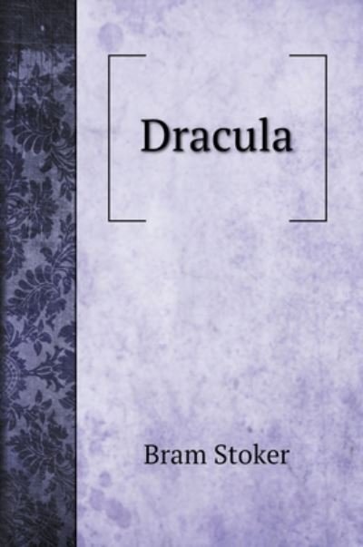 Cover for Bram Stoker · Dracula (Hardcover Book) (2020)