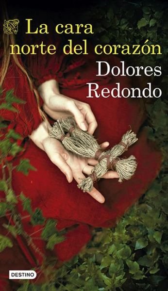 Cover for Dolores Redondo · La cara norte del corazón (Pocketbok) (2019)