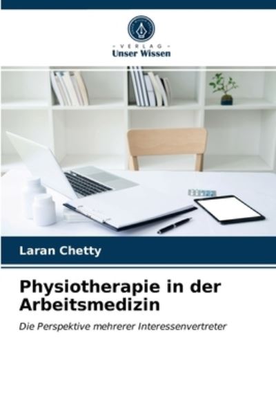 Cover for Laran Chetty · Physiotherapie in der Arbeitsmedizin (Pocketbok) (2020)