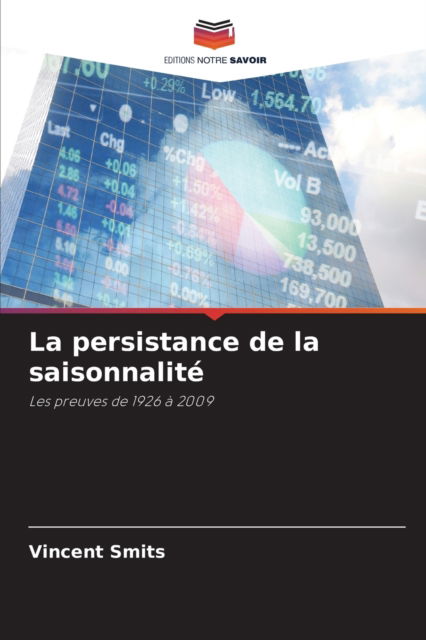Cover for Vincent Smits · La persistance de la saisonnalite (Paperback Book) (2021)