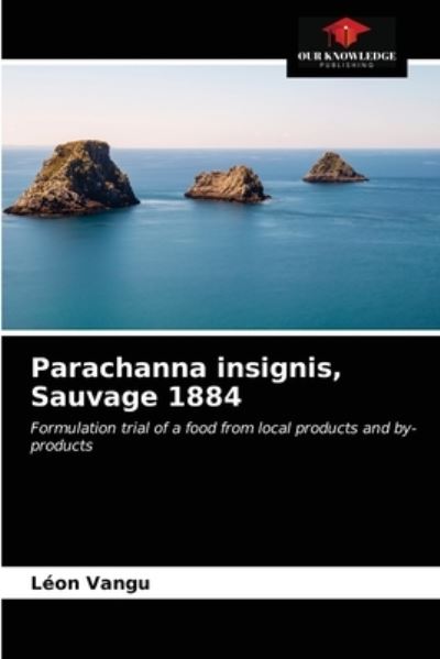 Cover for Leon Vangu · Parachanna insignis, Sauvage 1884 (Paperback Book) (2021)