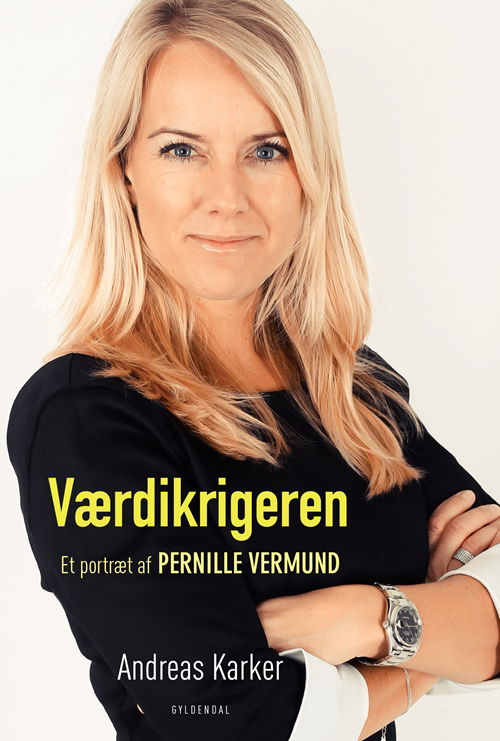 Værdikrigeren - Andreas Karker - Boeken - Gyldendal - 9788702269710 - 9 oktober 2018