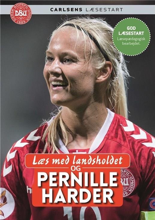 Cover for Pernille Harder; Ole Sønnichsen · Læs med landsholdet: Læs med landsholdet - og Pernille Harder (Bound Book) [1st edition] (2017)
