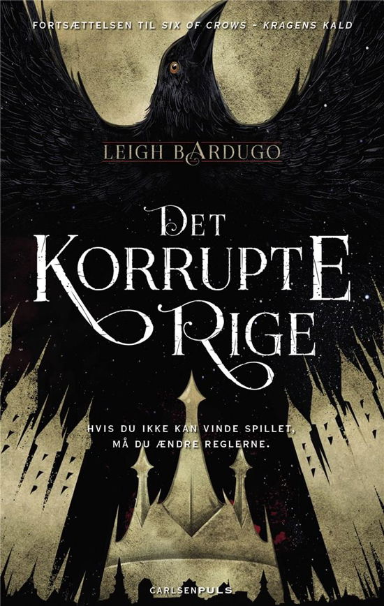 Cover for Leigh Bardugo · Six of Crows: Six of Crows (2) - Det korrupte rige (Taschenbuch) [2. Ausgabe] (2021)
