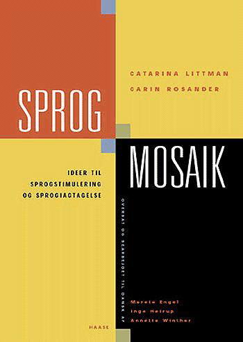 Cover for Carin Rosander; Catarina Littman · Sprogmosaik (Spiralbog) [1. udgave] [Spiralryg] (2004)
