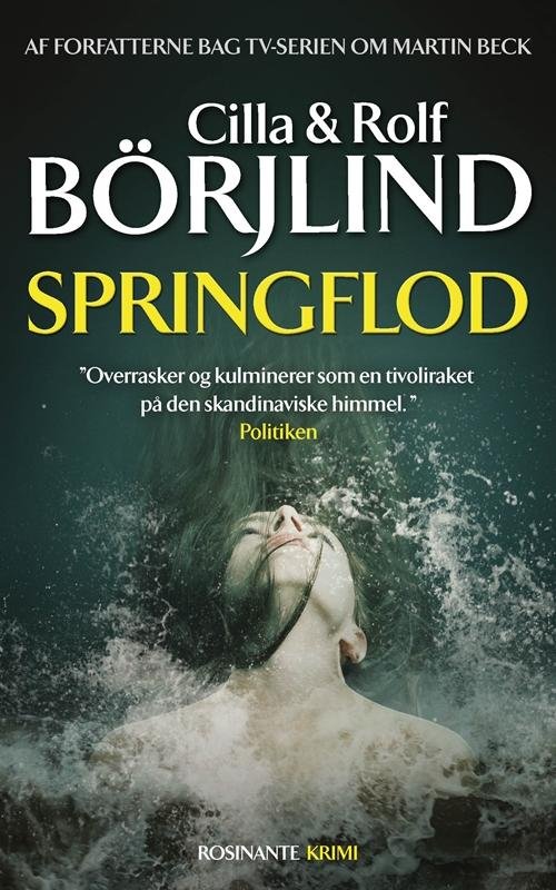 Springflod, pb - Cilla og Rolf Börjlind - Bøger - Rosinante - 9788763828710 - 3. juni 2013