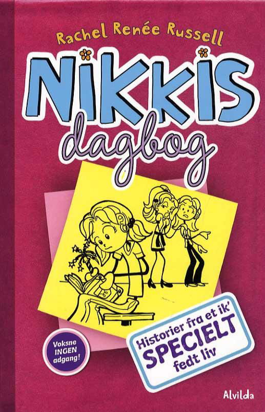 Cover for Rachel Renee Russell · Nikkis dagbog: Nikkis dagbog 1: Historier fra et ik' specielt fedt liv (Taschenbuch) [1. Ausgabe] (2015)