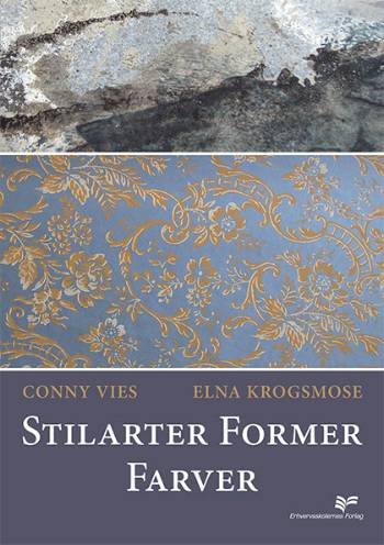Cover for Conny Vies; Elna Krogsmose · Stilarter - former - farver (Hæftet bog) [1. udgave] (2008)