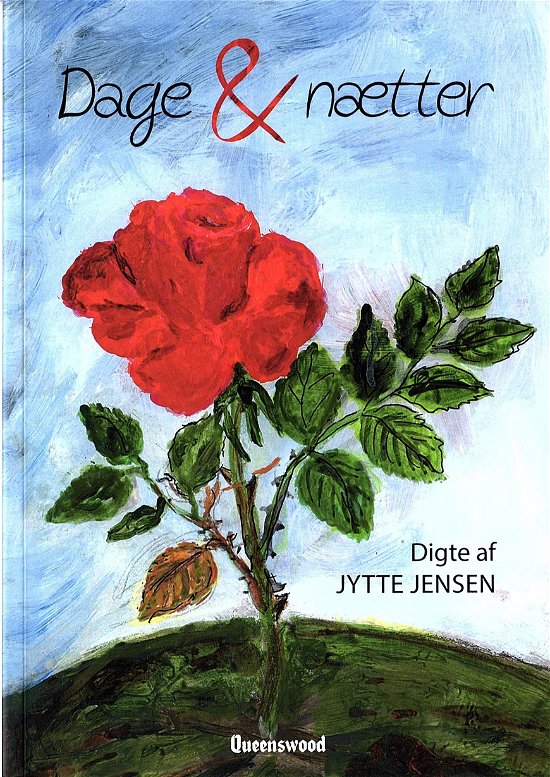Dage og nætter - Jytte Jensen - Books - Queenswood - 9788791519710 - August 10, 2016