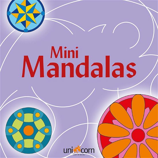 Mini Mandalas - LILLA -  - Bøger - Unicorn - 9788792484710 - 31. december 2009