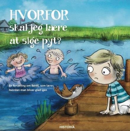 Cover for Signe Johanne Rhode · HVORFOR? - serien: HVORFOR - skal jeg lære at sige pyt? (Hardcover bog) [1. udgave] (2017)