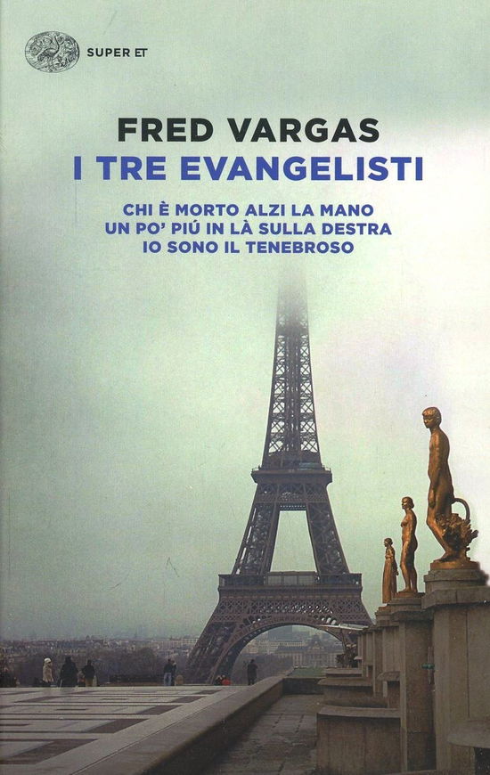 Cover for Fred Vargas · I Tre Evangelisti: Chi E Morto Alzi La Mano-Un Po' Piu In La Sulla Destra-Io Sono Il Tenebroso (Buch)