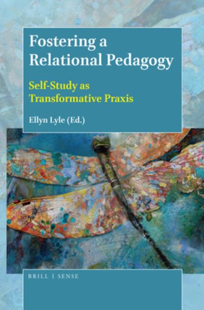 Cover for Ellyn Lyle · Fostering a Relational Pedagogy (Paperback Book) (2018)