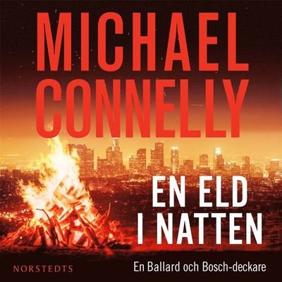 Cover for Michael Connelly · Harry Bosch: En eld i natten (Lydbog (MP3)) (2020)