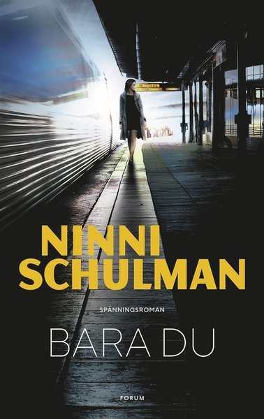 Cover for Ninni Schulman · Bara du (ePUB) (2018)