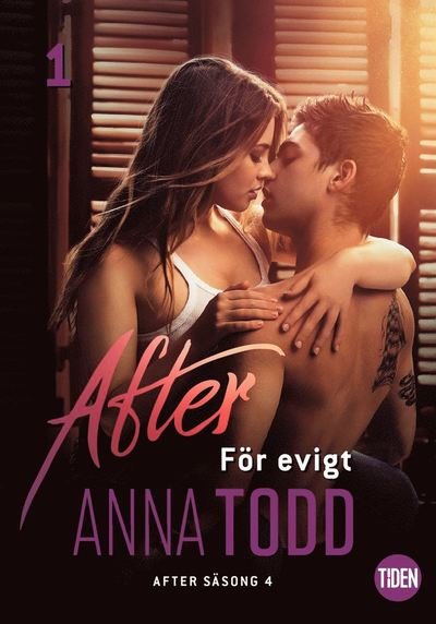 Cover for Anna Todd · After - För evigt: After S4A1 För evigt (ePUB) (2019)