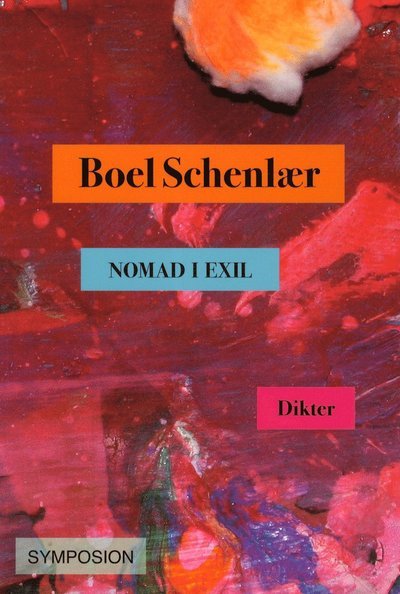 Cover for Boel Schenlaer · Nomad i exil (Book) (2012)