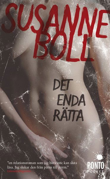 Cover for Susanne Boll · Det enda rätta (Paperback Book) (2014)