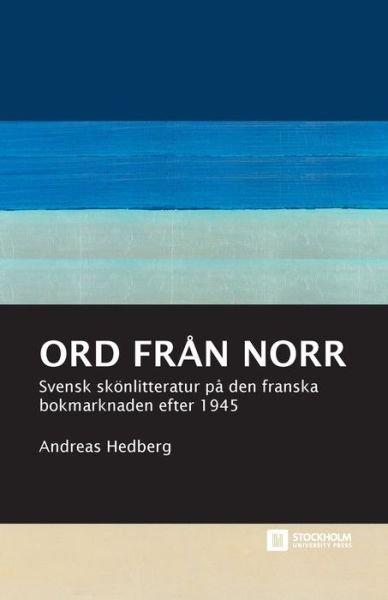 Cover for Andreas Hedberg · Ord fran norr (Pocketbok) (2022)