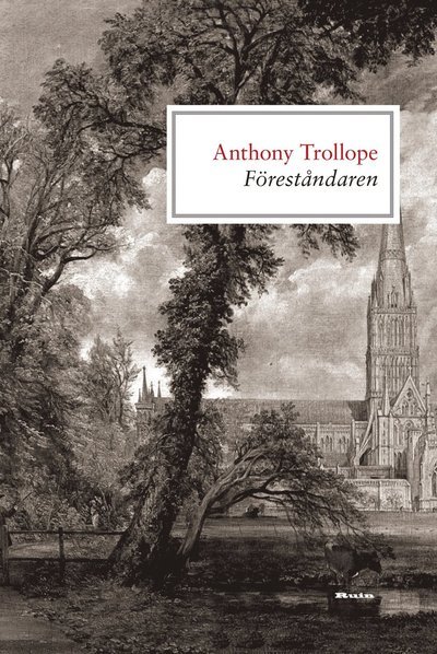 Cover for Anthony Trollope · Föreståndaren (Bound Book) (2013)