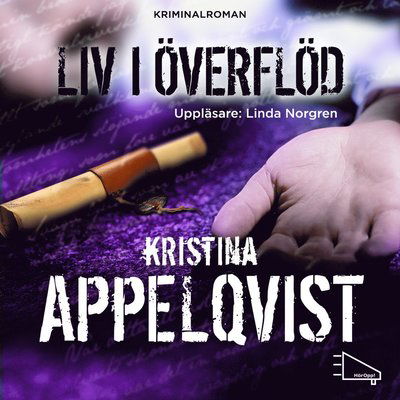 Cover for Kristina Appelqvist · Emma Lundgren &amp; Filip Alexande: Liv i överflöd (MP3-CD) (2011)