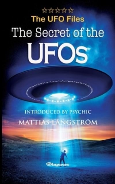 Cover for Orfeo M Angelucci · THE UFO FILES - The Secret of the UFOs (Paperback Book) (2021)