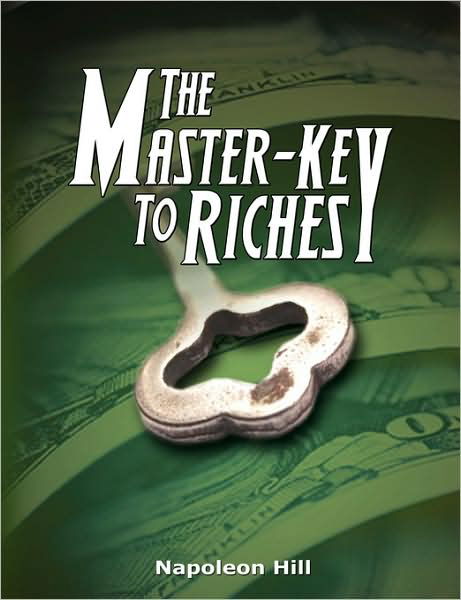 Cover for Napoleon Hill · The Master-key to Riches (Hardcover bog) (2007)