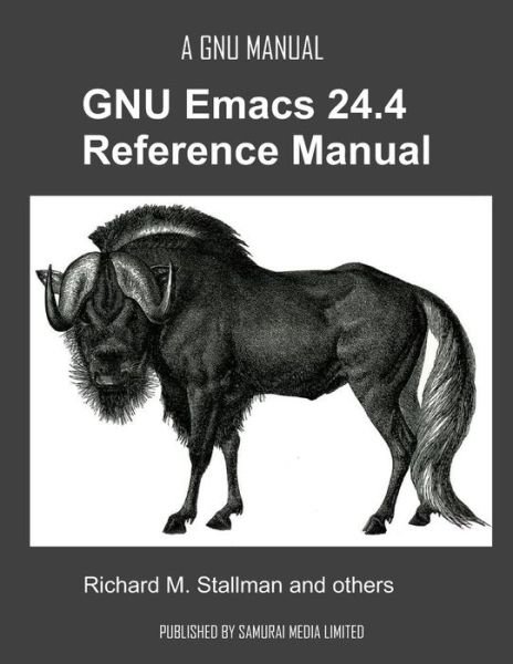 Cover for Richard M. Stallman · The Gnu Emacs 24.4 Reference Manual (Paperback Bog) (2014)