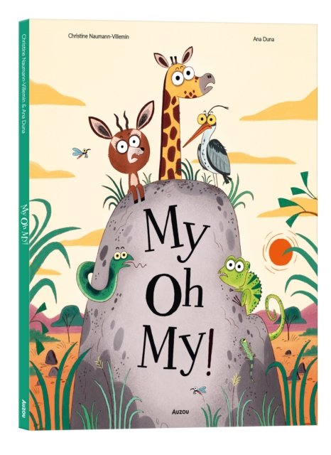 Cover for Christine Naumann-Villemin · My Oh My! (Auzou Stories) (Hardcover Book) (2024)