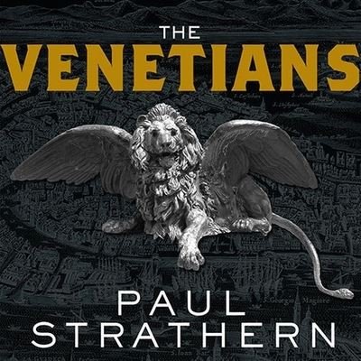 Cover for Paul Strathern · The Venetians (CD) (2014)