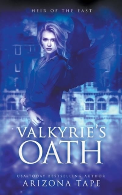 Cover for Arizona Tape · Valkyrie's Oath (Paperback Book) (2020)