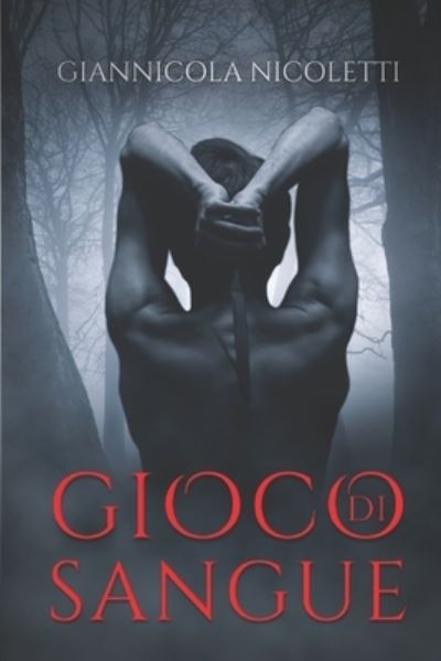 Cover for Giannicola Nicoletti · Gioco Di Sangue (Book) (2022)