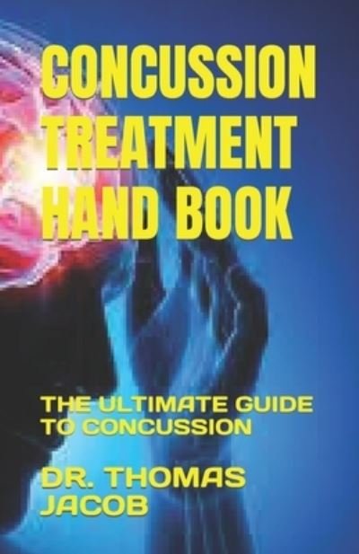 Cover for Amazon Digital Services LLC - Kdp · Concussion Treatment Hand Book (Paperback Book) (2023)