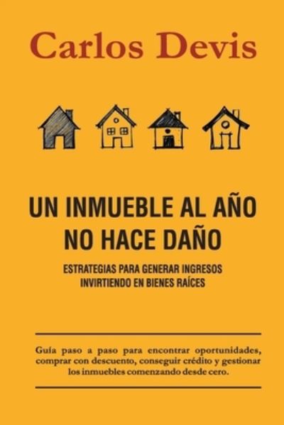 Cover for Letra Fresca · Un Inmueble Al Ano No Hace Dano (Paperback Book) (2021)