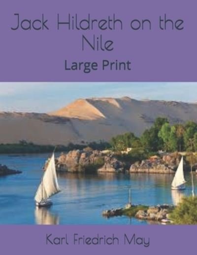 Cover for Karl Friedrich May · Jack Hildreth on the Nile (Paperback Book) (2021)