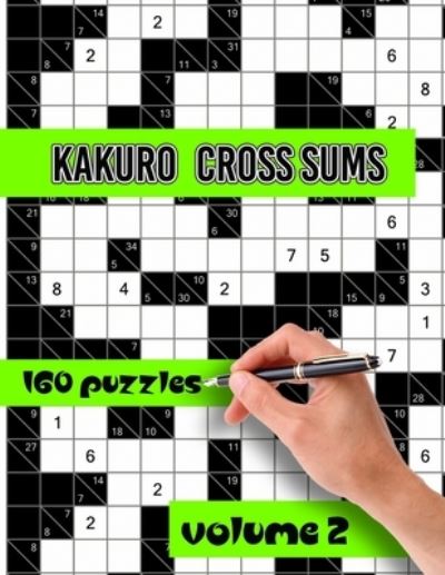 Cover for Cfjn Publisher · Kakuro Cross Sums Puzzles (Paperback Book) (2020)