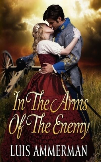 Cover for Ammerman Luis Ammerman · In The Arms of The Enemy (Paperback Book) (2020)