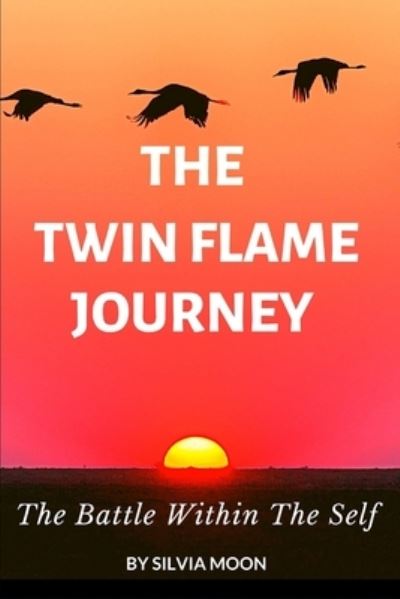 Cover for Silvia MOON · Twin Flame Journey (Book) (2020)