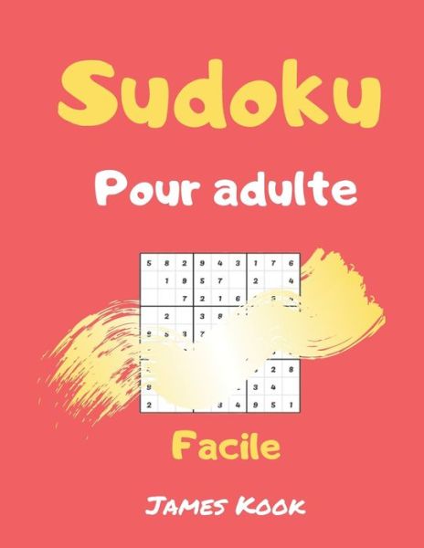 Cover for James Kook · Sudoku facile pour adulte (Pocketbok) (2020)