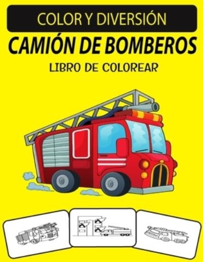Cover for Black Rose Press House · Camion de Bomberos Libro de Colorear (Taschenbuch) (2020)